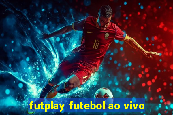 futplay futebol ao vivo